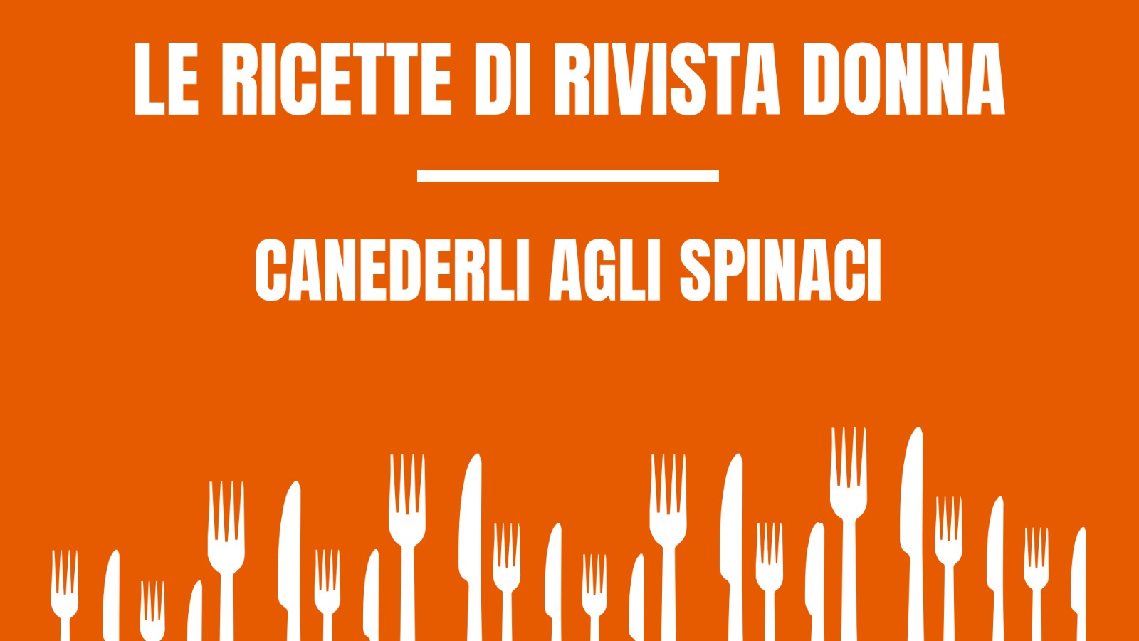 CanederliagliSpinaci-RivistaDonna.com